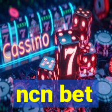 ncn bet
